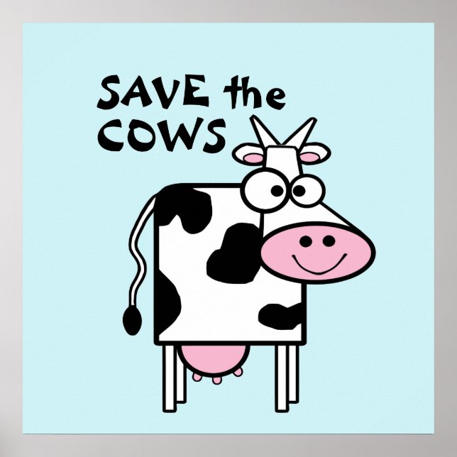 Save the Cows Cute Animal Rights Poster (Front)