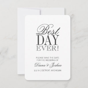 Save the Date Announcment BEST DAY EVER