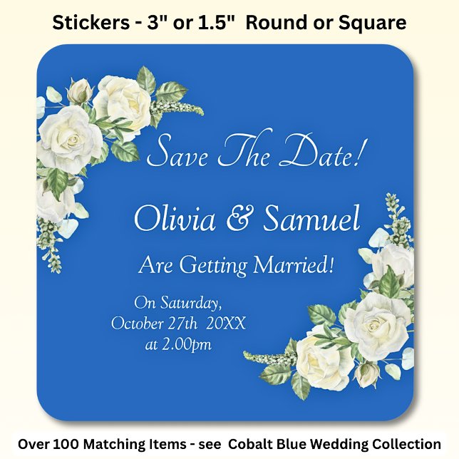 Save The Date - Cobalt Blue & White Roses Wedding  Square Sticker (Creator Uploaded)