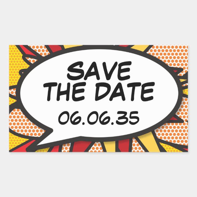 SAVE THE DATE Comic Book Pop Art Speech Bubble Rectangular Sticker (Front)