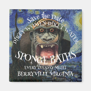 SAVE THE DATE DIRTY WOMEN SPONGE BATHS TUESDAY HG MAGNET