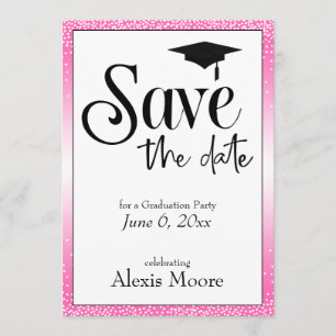 Save the Date Graduation Party Black on Hot Pink Invitation