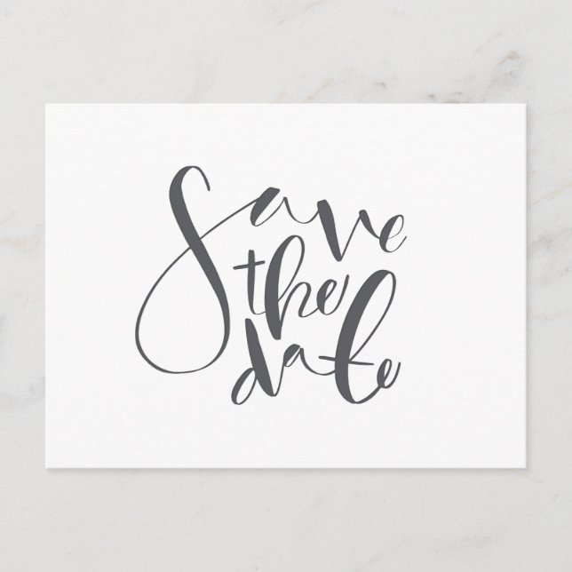 save the date, hand drawn script-white and grey announcement postcard (Front)