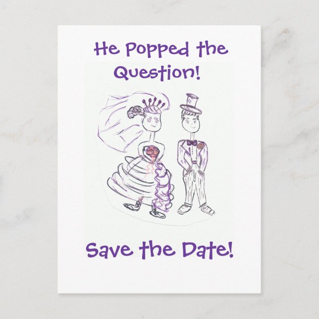 Save the Date/He Popped the Question Announcement Postcard (Front)
