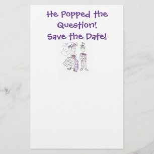 Save the Date/He Popped the Question Stationery