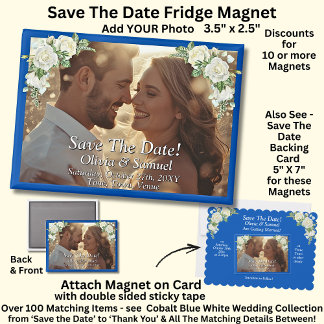 Save The Date, Photo -  Cobalt Blue & White Roses  Magnet