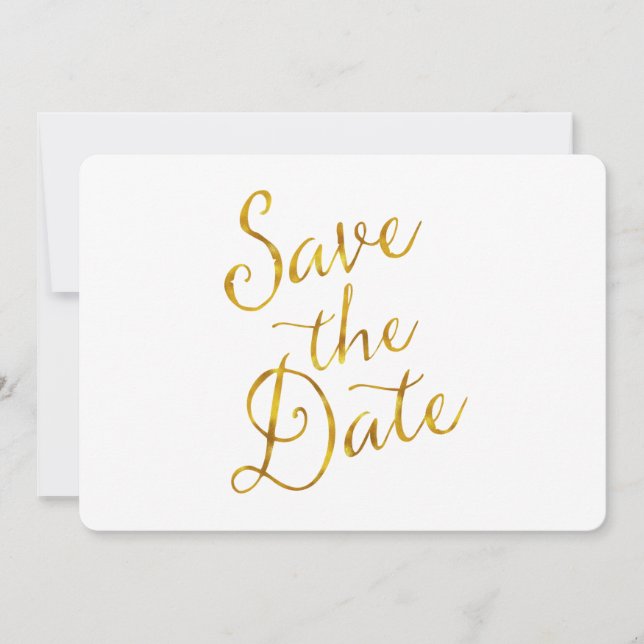 Save The Date Quote Gold Faux Foil Engagement Invitation (Front)