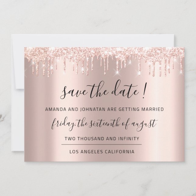 Save The Date Rose Gold  Glitter Drips Wedding (Front)