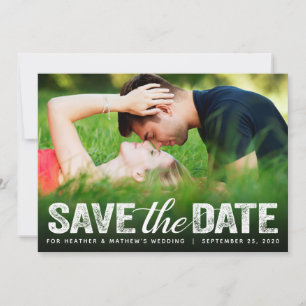 Save The Date Wedding Distressed Script Photocard Invitation