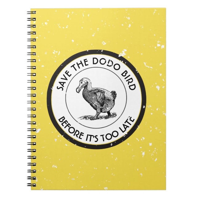 SAVE THE DODO BIRD SPIRAL NOTEBOOK (Front)