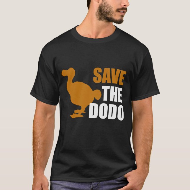 Save The Dodo Bird! T-Shirt (Front)