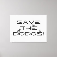 SAVE THE DODOS! Funny quote 