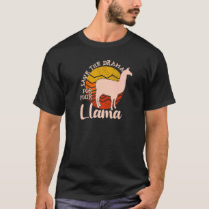 Save The Drama For Your Llama Birthday Cute Animal T-Shirt