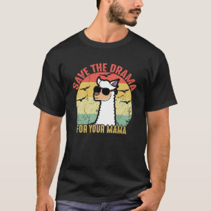 Save the drama for your Mama Retro Vintage Lama T-Shirt