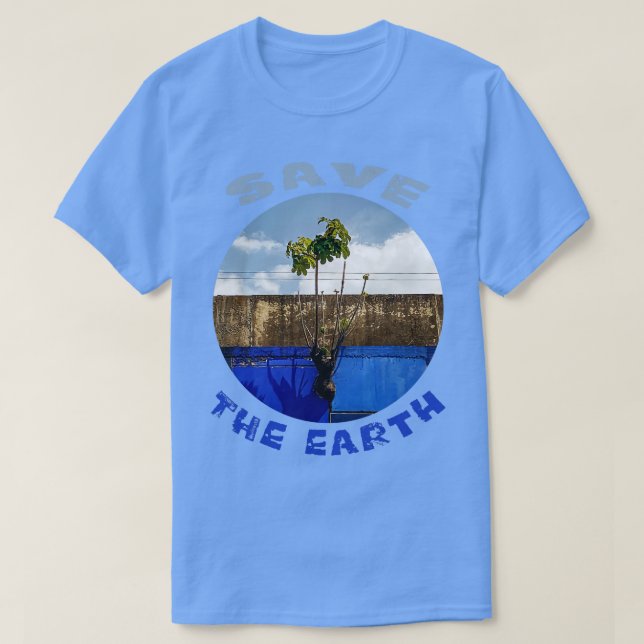 save the earth 3 T-Shirt (Design Front)