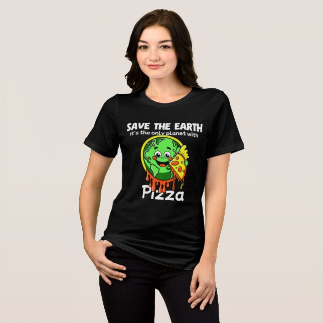 Save The Earth Funny Pizza T-Shirt Tri-Blend Shirt (Front Full)