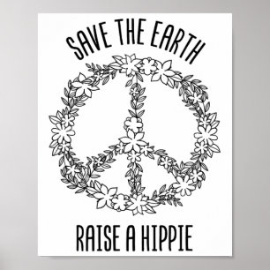Save The Earth Raise A Hippie Planet Earth Day Gif Poster