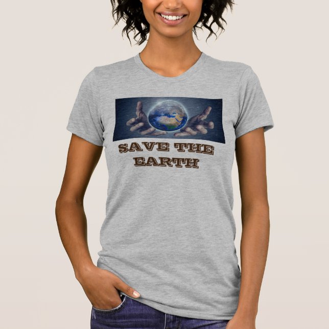 Save the earth Women T-Shirt (Front)