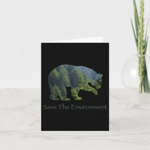 Save The Environment Bear Silhouette Environmental Card