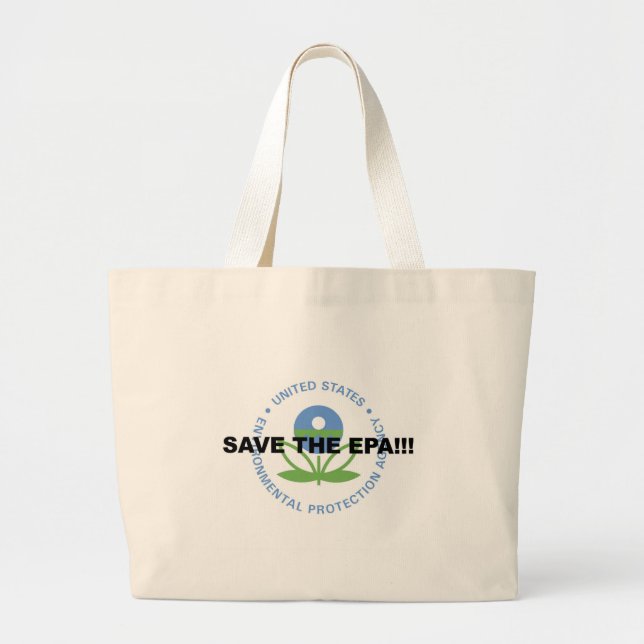 Save the EPA Large Tote Bag (Front)