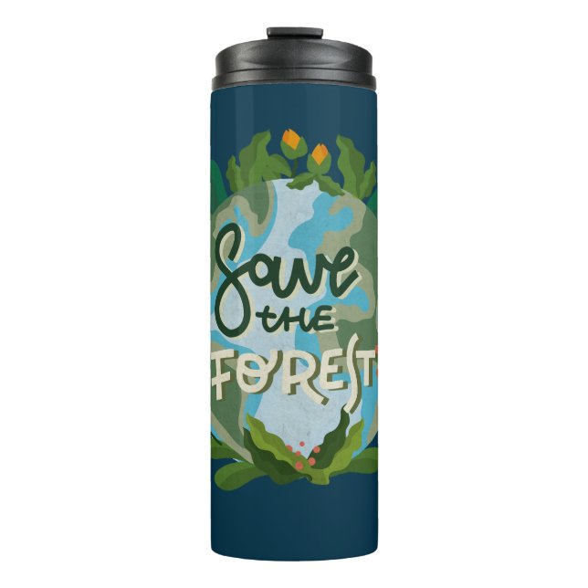 Save the Forest Thermal Tumbler (Front)