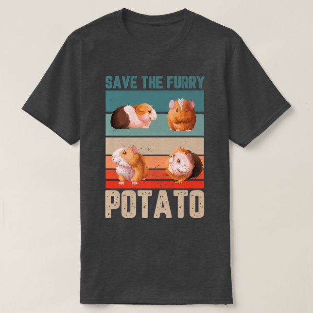 Save the furry potato Gifts for a Guinea Pig Fan  T-Shirt (Design Front)