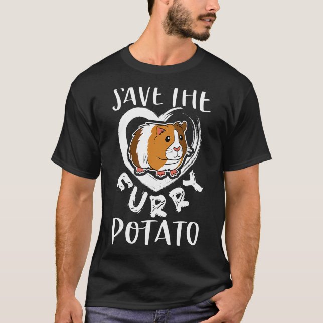 Save The Furry Potato Guinea Pig Cavy Animals   1 T-Shirt (Front)