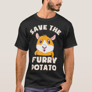 Save The Furry Potato Guinea Pigs Gift  T-Shirt