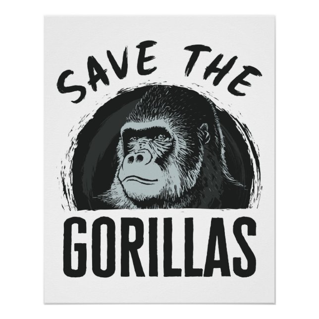 Save the Gorillas Gorilla Endangered Extinction Poster (Front)