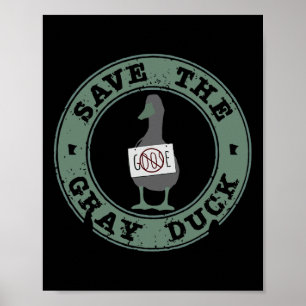 Save The Grey Duck Funny Animals Christmas Farm Lo Poster
