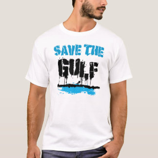 SAVE THE GULF T-Shirt