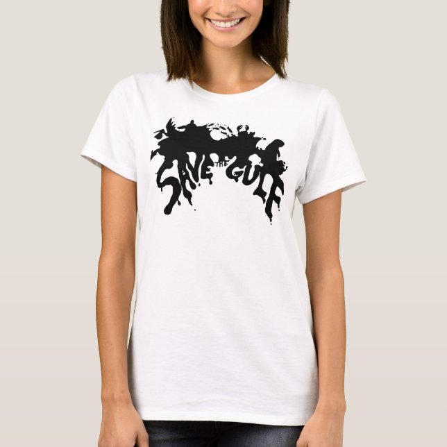 Save the Gulf - What do you see? T-Shirt (Front)