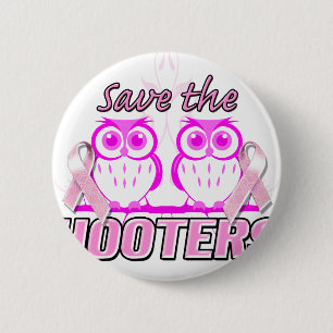 Save The Hooters.png 6 Cm Round Badge
