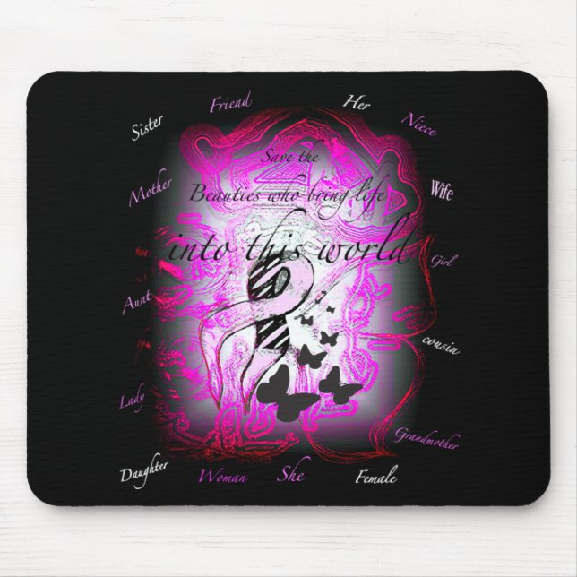 Save the lives of woman- mousepad (Front)