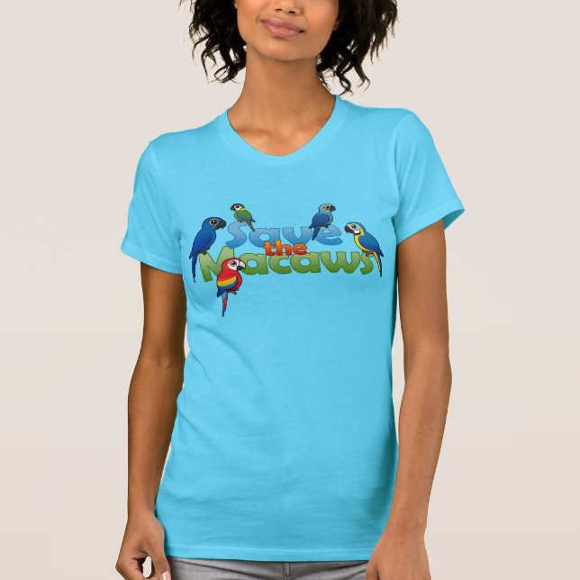 Save the Macaws T-Shirt (Front)