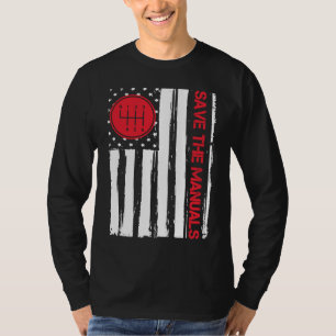 Save The Manuals 6 Speed Manual Transmission Three T-Shirt