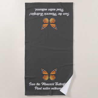 Save the Monarch Butterfly Beach Towel