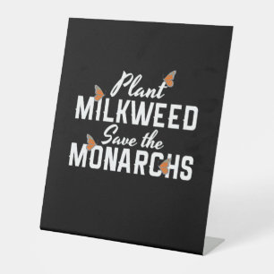 Save The Monarchs Butterfly Pedestal Sign