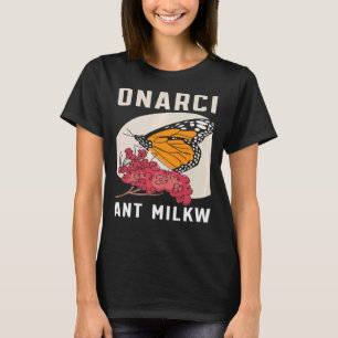Save The Monarchs Plant Milkweed Butterfly Nature T-Shirt