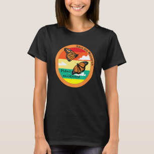 Save The Monarchs Plant Milkweed T-Shirt