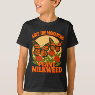 Save The Monarchs Plant Some Milkweed Butterfly Gi T-Shirt