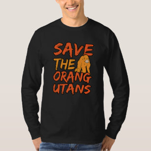 Save The Orangutans 1 T-Shirt