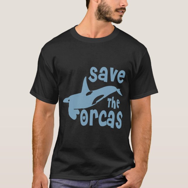 Save The Orcas T-Shirt (Front)
