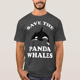 Save the Panda Whales 1 T-Shirt