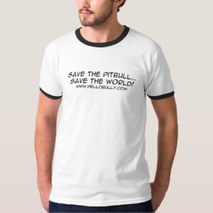 Save the Pitbull... Save the World! Ringer Tee