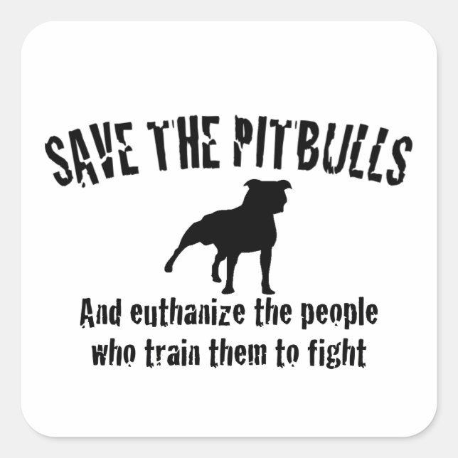 Save The Pitbulls Square Sticker (Front)