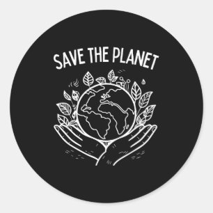 Save The Planet Earth Day 2025 Environment Arbor D Classic Round Sticker