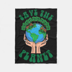 Save The Planet Earth Day Save The Earth Our Plane Fleece Blanket