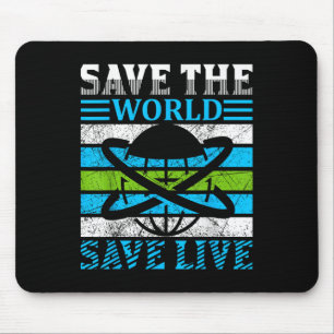 Save The Planet Earth Globe Environmental Protecti Mouse Pad