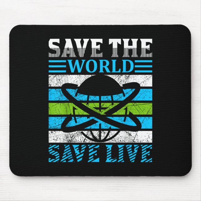 Save The Planet Earth Globe Environmental Protecti Mouse Pad (Front)